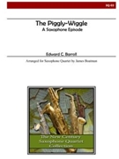 The Piggly Wiggle by Barroll Edward for Saxophone Quartet
