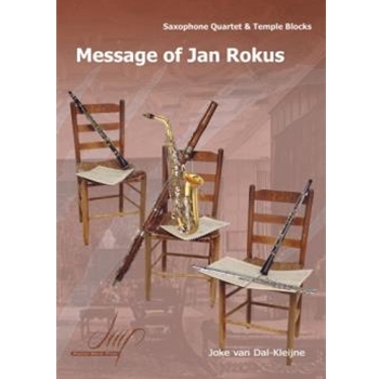 Message of Jan Rokus for Saxophone Quartet