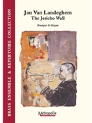 The Jericho Wall for Trumpet and Organ by Van Landeghem Jan for