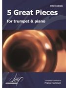 5 Great Pieces for Trumpet and Piano by Various for