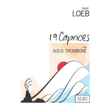 19 Caprices for Solo Trombone