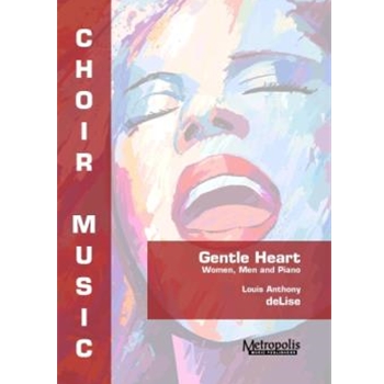 Gentle Heart for SAB Choir and Piano