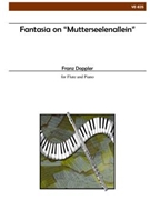 Fantasia on "Mutterseelenallein" by Doppler Franz for