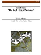 Variations on "Last Rose of Summer" by Nicholson Charles for