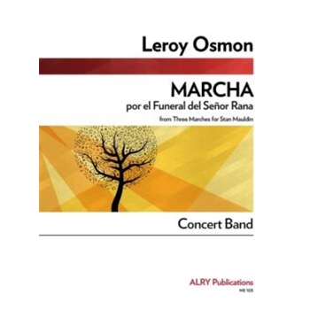 Marcha por el Funeral del Senor Rana for Concert Band