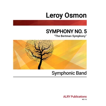 Symphony No. 5 (The Bertman Symphony)