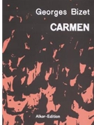 Carmen by Bizet Georges - Oeser - for Opera Voc