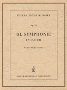 3. Symphonie D-Dur op. 29 -Polnische Symphonie- by Tchaikovsky Pyotr Ilyich for Orch
