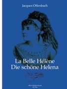 La belle Helene - Die schone Helena -Opera buffa in three acts- (Kritische Neuausgabe) by Offenbach Jacques - Muller Karl-Heinz - for 5SSolo/5TS