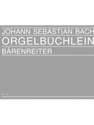 Orgelbuchlein und andere kleine Choralvorspiele -49 Orgelchorale BWV 599-644 706 709 727 und 738 by Bach Johann Sebastian for Org