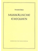 Musikalische Exequien fur Solostimmen Chor und Basso continuo SWV 279-281 by Schutz Heinrich for Soli/Mixed