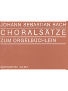 Choralsatze Zum Orgelbuchlein by Bach Johann Sebastian for SATB (Chorales From Orgelb)