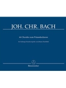 44 Organ Chorales by Bach Johann Christian for Organ