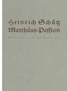 Matthaus-Passion SWV 479 by Schutz Heinrich for TSolo/BSol