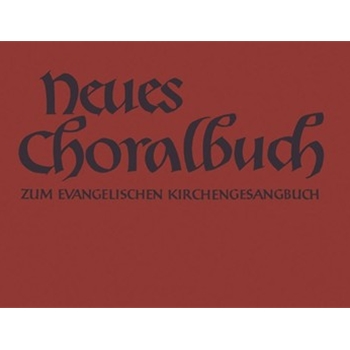 Neues Choralbuch zum (alten) Evangelischen KirchenGesangbuch (EKG). Stammausgabe by for Piano and Organ