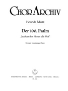 Jauchzet dem Herren alle Welt SWV 36 (Psalm no. 100) by Schutz Heinrich for 2Mixed cho