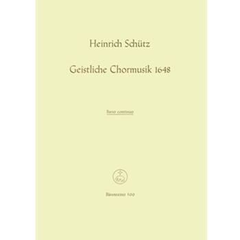 Geistliche Chormusik 1648 SWV 369-397 by Schutz Heinrich for