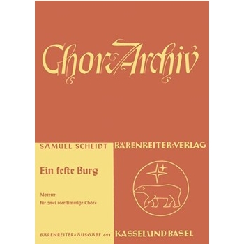 Ein feste Burg ist unser Gott -Motette- by Scheidt Samuel for 2Mixed cho