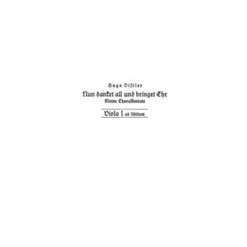 Nun danket all und bringet Ehr op. 11/2 (1941) -Kleine Choralkantate- by Distler Hugo for