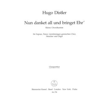 Nun danket all und bringet Ehr op. 11/2 (1941) -Kleine Choralkantate- by Distler Hugo for SSolo/TSol