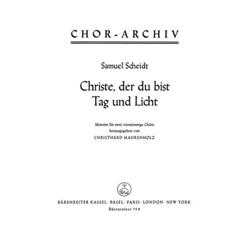Christe der du tot Tag und Licht -Motette- by Scheidt Samuel for 2Mixed cho