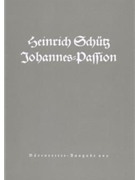 Johannes-Passion SWV 481 by Schutz Heinrich for TSolo/BSol
