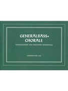 GeneralbaS-Chorale -72 nicht ausgesetzte Kirchenlieder des 17. Jh. (Melodie und Bass) fur Klavier (O by for Piano and Organ