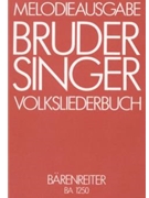 Bruder Singer -396 Volkslieder und Kanons 1-2stimmig Gitarrebezifferung.- by for Voices