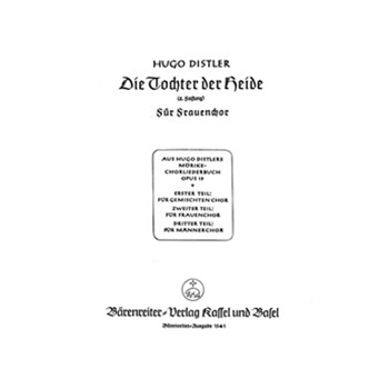 Die Tochter der Heide (Wasch dich mein Schwesterchen) (2. Fassung aus "Morike-Chorliederbuch" op. 1 by Distler Hugo for Female cho
