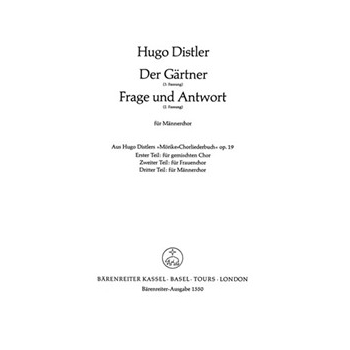 Der Gartner (Auf ihrem LeibroSlein TTB). 3. Fassung - Frage und Antwort (Fragst du mich woher die by Distler Hugo for MCh