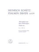 Wie lieblich sind deine Wohnungen SWV 29 -Psalm 84- (aus "Psalmen Davids") by Schutz Heinrich for Mixed Choir