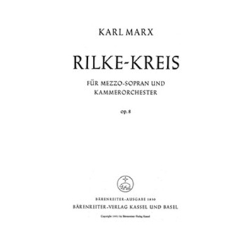 Rilke-Kreis fur Mezzo-Sopran und chamberorchestra op. 8 (1943) by Marx Karl for MezSolo/2F