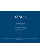 Concertos For Organ Opus 4 #1-3 by Handel George Frideric - Matthaei Karl - for Organ