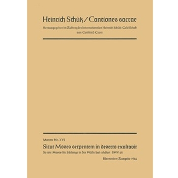 Sicut Moses serpentem in deserto exaltavit Nr. 16 SWV 68 -Motette- (aus "Cantiones sacrae" (1625)) by Schutz Heinrich for Mixed Choir