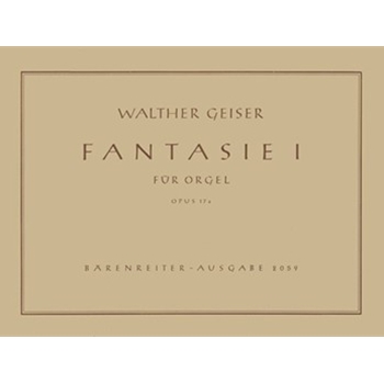 Fantasie uber A-H-B-E Nr. 1 op. 28 (1931) by Geiser Walther for Org