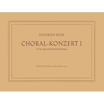 Choralkonzert "O wie selig seid ihr doch ihr Frommen" (1947) by Reda Siegfried for Org