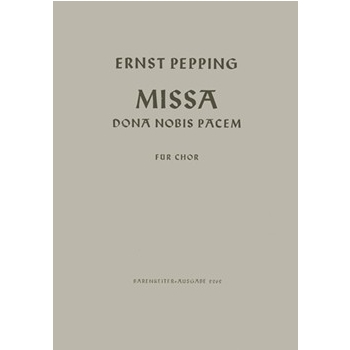 Missa "Dona noto pacem" (1948) by Pepping Ernst for 2Mixed cho