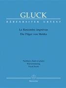 La Rencontre imprevue -Opera comique in 3 Akten- by Gluck Christoph Willibald - Heckmann Elisabeth - for 4SSolo/3TS