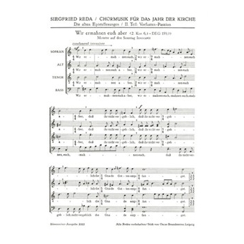 Wir ermahnen euch aber -Epistelmotette fur den Sonntag Invocavit- by Reda Siegfried for Mixed Choir