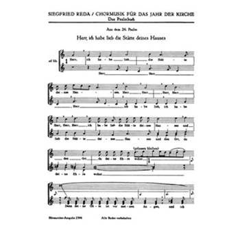 zwei Psalmen fur Mixed Choir -Psalm 26. Herr ich habe lieb die Statte (SSA) - Psalm 15. Herr wer w by Reda Siegfried for Ch