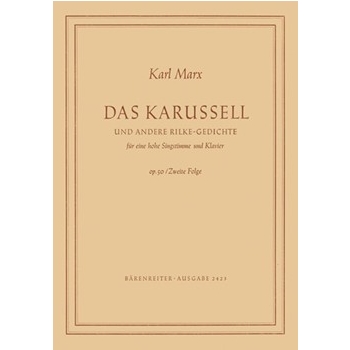 Das Karussell und andere Rilke-Gedichte op. 50/2 (1949) by Marx Karl for hVoice/pia