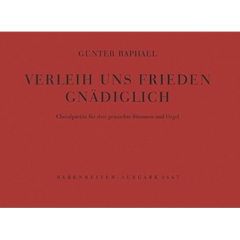 Verleih uns Frieden gnadiglich (1952) -Choralpartita- by Raphael Gunter for Mixed Choir