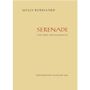 Serenade for Flute and Clarinet B-flat major op. 92 (1953) by Burkhard Willy for FL/clarine