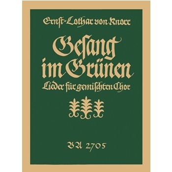 Gesang im Grunen (1951) by Knorr Ernst-Lothar for Mixed Choir