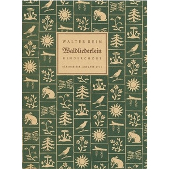 Waldliederlein by Rein Walter for Children's Choir