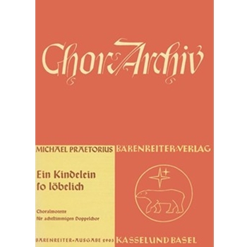 Ein Kindelein so lobelich -Weihnachtsmotette- by Praetorius Michael for 2Mixed cho