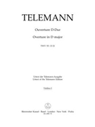 Ouverture fur two Cornes de chasse two Oboen (Fagotte) Streicher und Basso continuo D-Dur TWV 55:D by Telemann Georg Philipp for