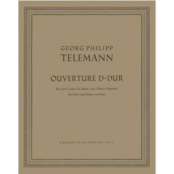 Ouverture fur two Cornes de chasse two Oboen (Fagotte) Streicher und Basso continuo D-Dur TWV 55:D by Telemann Georg Philipp for 2Ob/bassoo