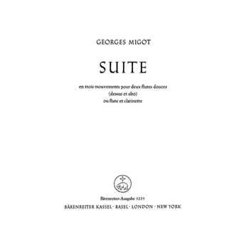 Suite en trois mouvements pour deux flutes douces (dessus et alto) ou flute et clarinette by Migot Georges for Recorder-S