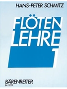 Flotenlehre mit vielen Übungen und Spielstucken Teil 1 by Schmitz Hans-Peter for Fl